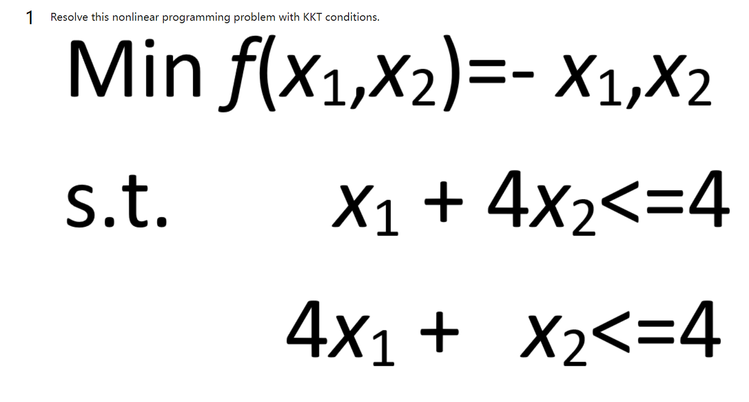 Minf(x1,x2)=x1,x2s.t.4x1+x2