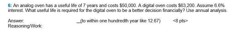 i need step wise solution: 6: An analog oven has