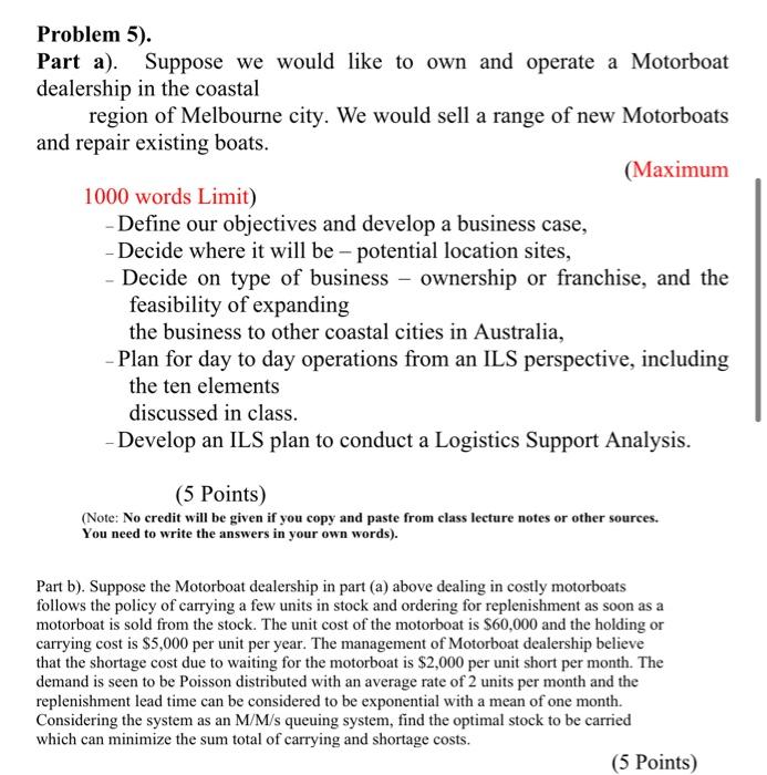 Problem 5). Part a). Suppose we would like to own