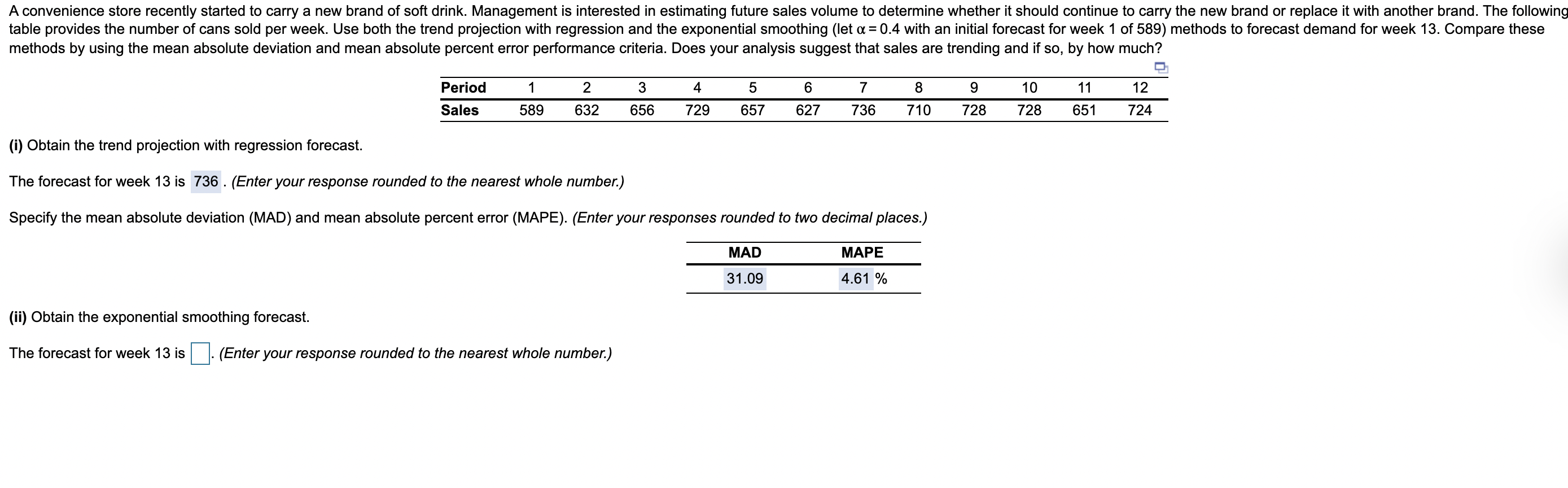 Please specify the MAD & MAPE as well for a