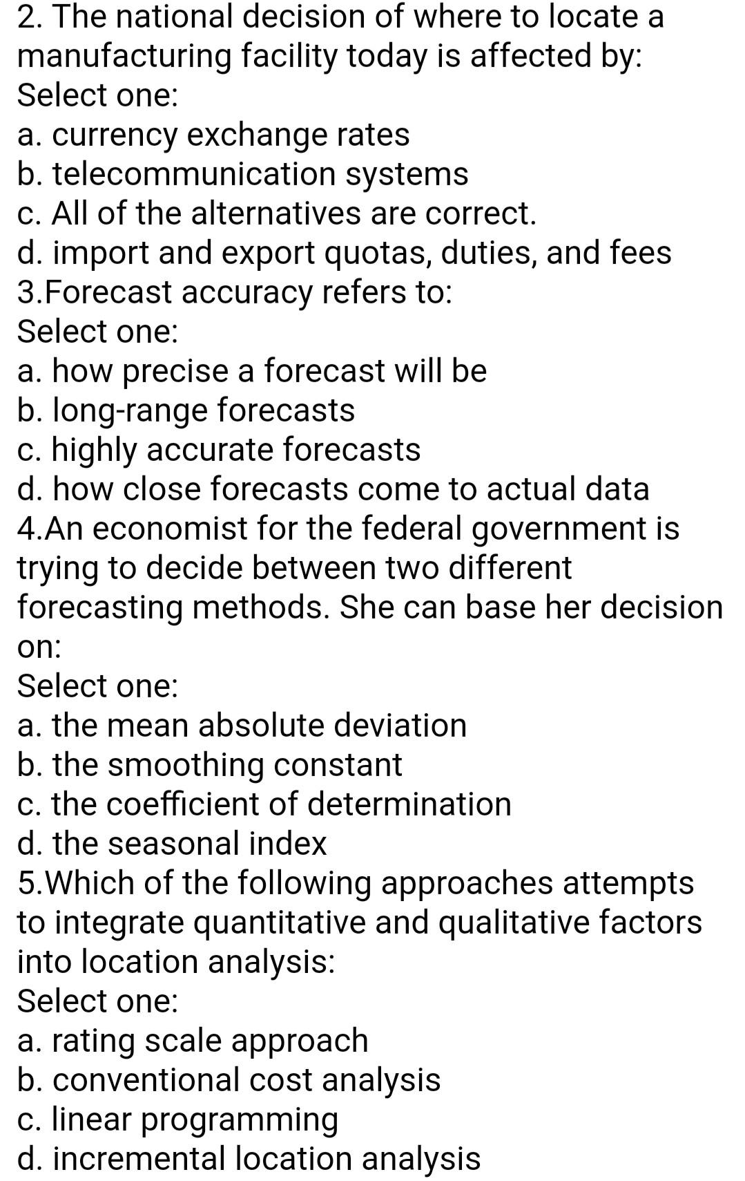 6. The mean absolute deviation (MAD) measures: