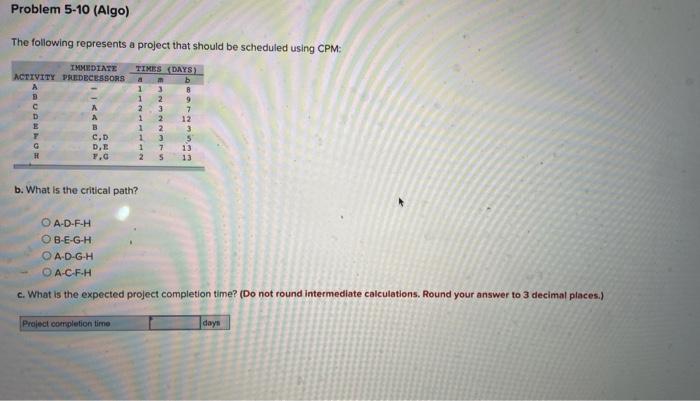 Problem 5-10 (Algo) The following represents a