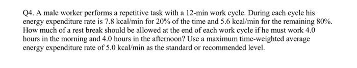 Q4. A male worker performs a repetitive task with