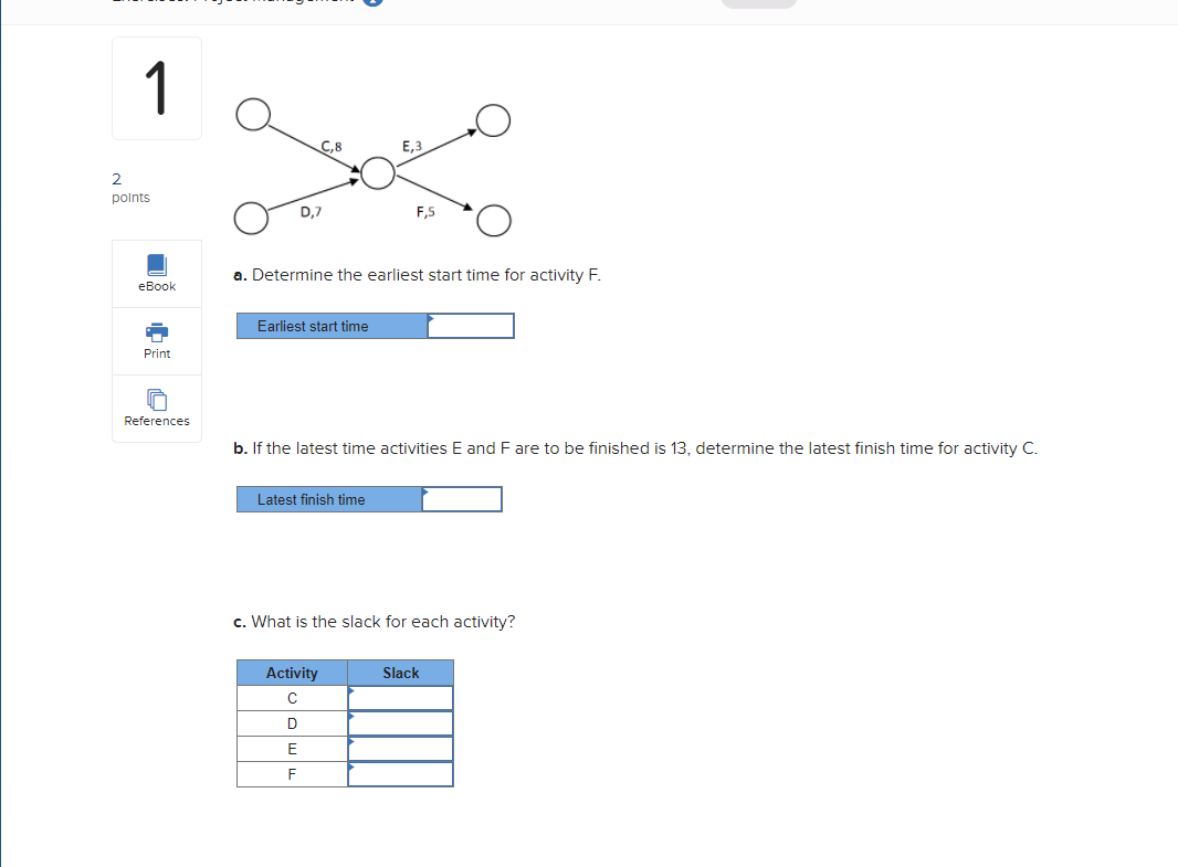 Please help 1 C,8 E,3 2 points D,7 F,5 a.