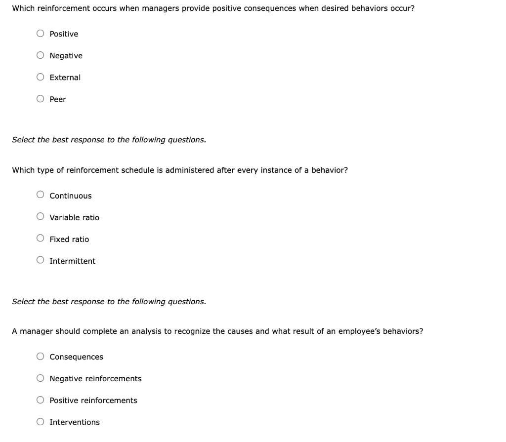 Which reinforcement occurs when managers provide