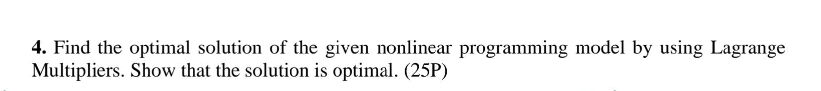 4. Find the optimal solution of the given