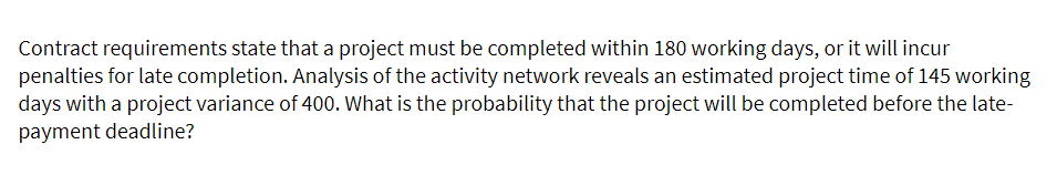 Contract requirements state that a project must