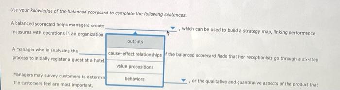 Use your knowldge of the balanced scorecard to