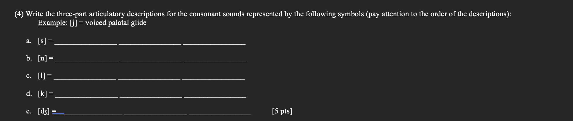 (4) Write the three-part articulatory