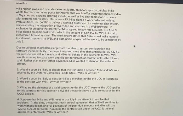 Instructions Mike Nelson owns and operates Xtreme