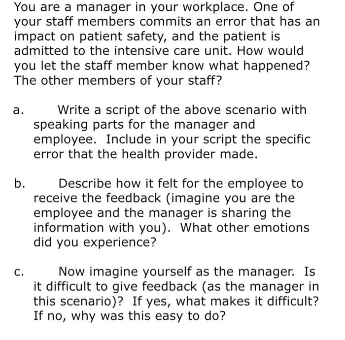 Thank you You are a manager in your workplace.