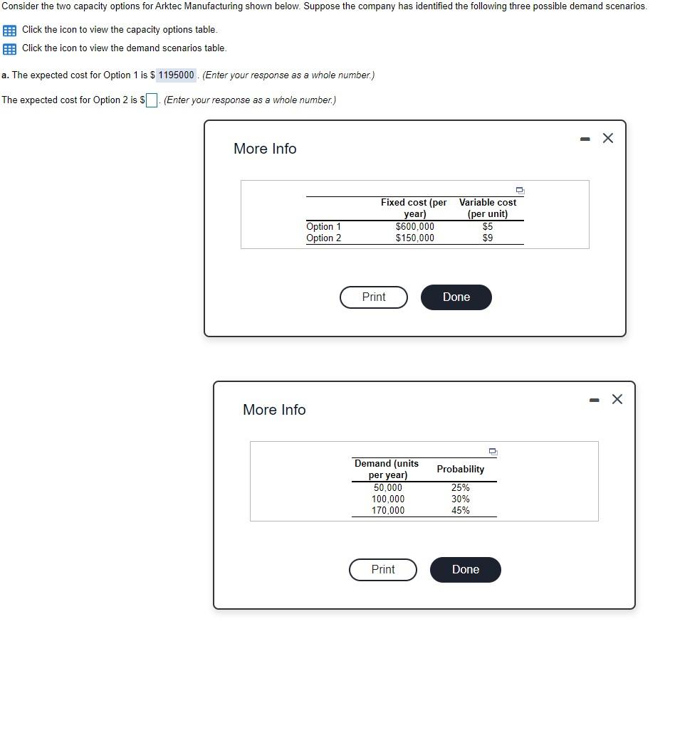 Consider the two capacity options for Arktec