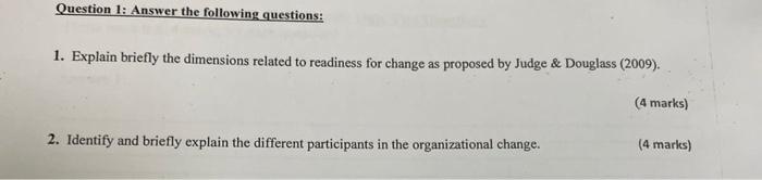 Question 1: Answer the following questions: 1.