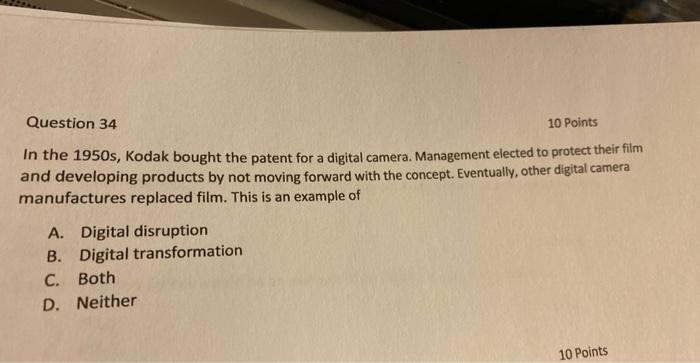 Question 34 10 Points In the 1950s, Kodak bought