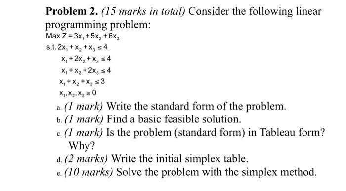 intro management to science Problem 2. (15 marks