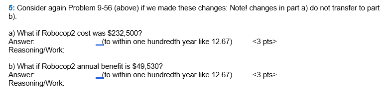 i need step wise solution: 5: Consider again