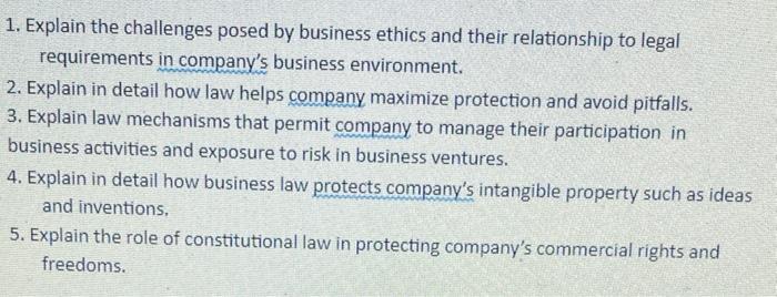 1. Explain the challenges posed by business