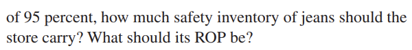 Weekly demand for jeans at a Gap store is