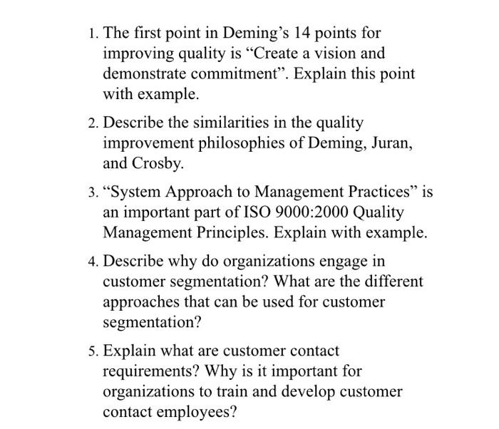 1. The first point in Deming's 14 points for
