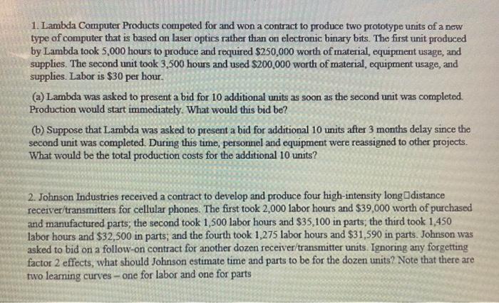 1. Lambda Computer Products competed for and won