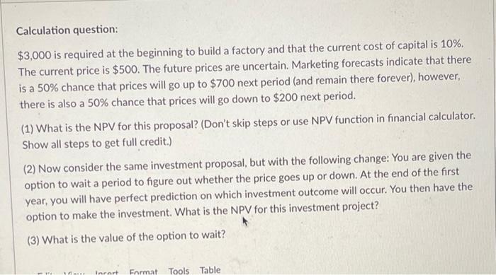 i need help! Calculation question: $3,000 is