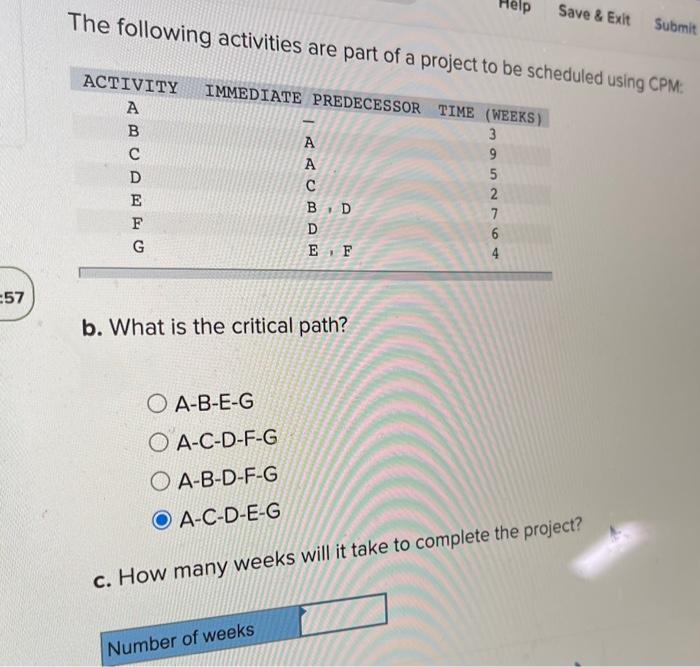 D. How much slack does activity B have? Save &