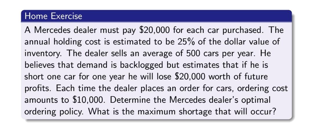 Home Exercise A Mercedes dealer must pay $20,000