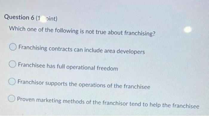 Question 6 (1 oint) Which one of the following is