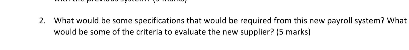 2. What would be some specifications that would