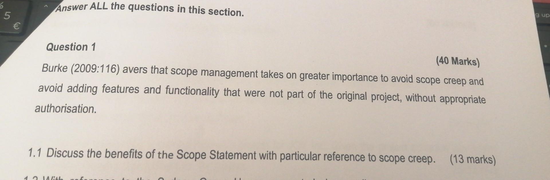 Project Scope Answer ALL the questions in this