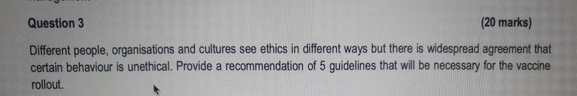 Please answer Question 3 in full for 20 marks,