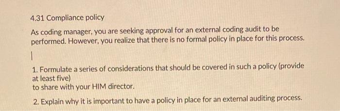 4.31 Compliance policy As coding manager, you are