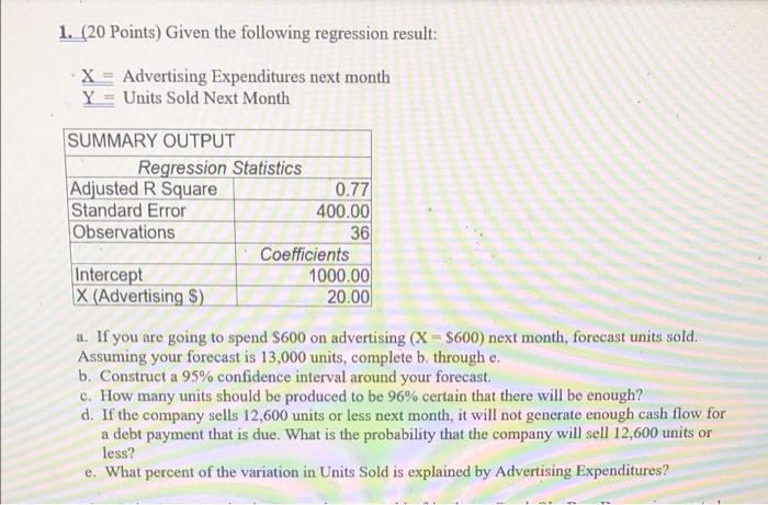 please help me on this one 1. (20 Points) Given
