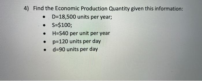 4) Find the Economic Production Quantity given