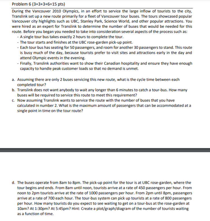 please help with d) Problem 6 (3+3+3+6=15 pts)