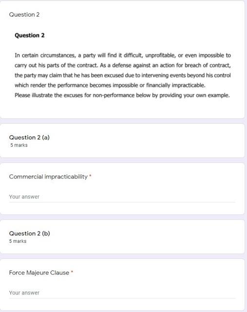 Question 2 Question 2 In certain circumstances, a