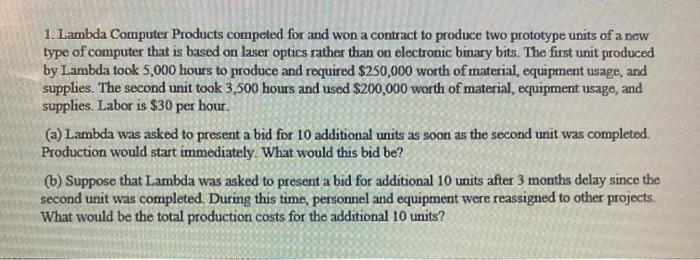 1. Lambda Computer Products competed for and won