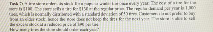 Task 7: A tire store orders its stock for a