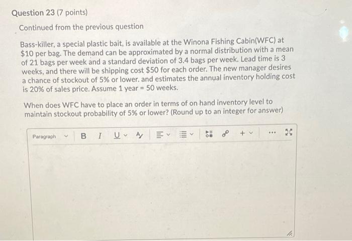 Question 23 (7 points) Continued from the