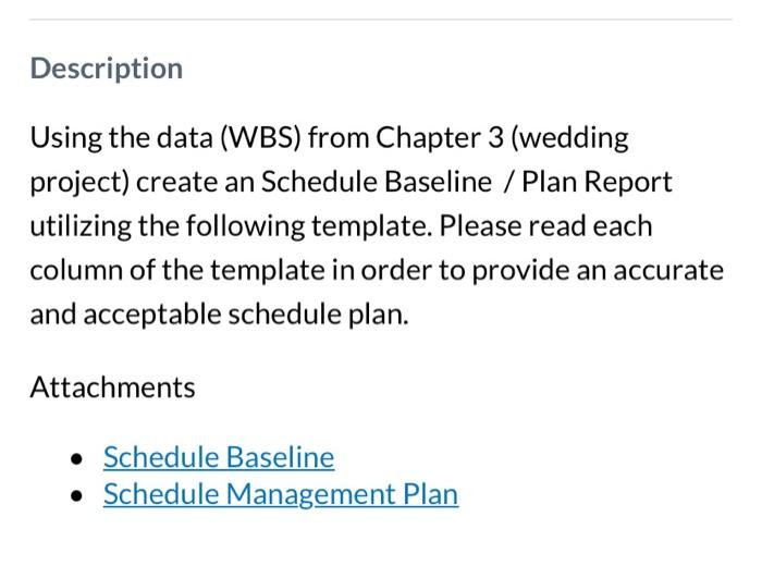 Description Using the data (WBS) from Chapter 3