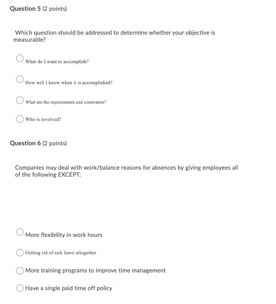 Question 5 (2 points) Which question should be