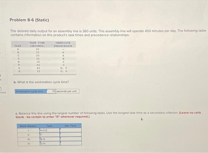 Problem 8-6 (Static) The desired daily output for