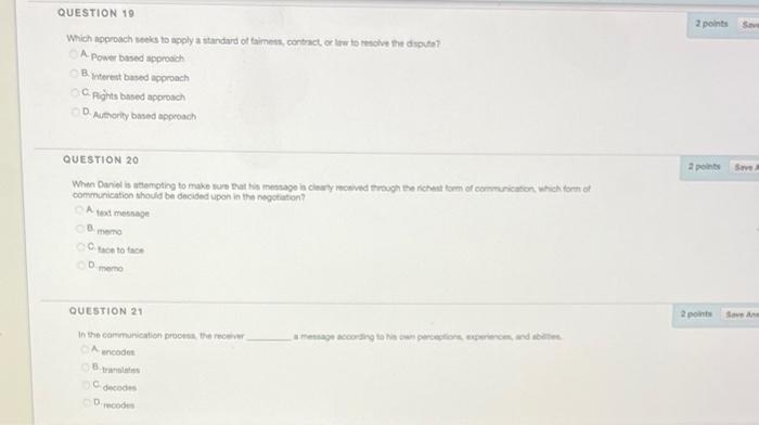2 points S QUESTION 19 which approach tooks to