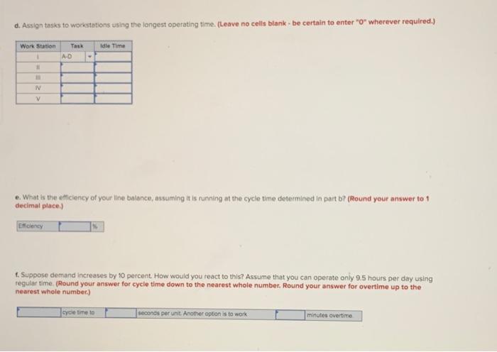 An assembly line is to be designed to operate 9.5