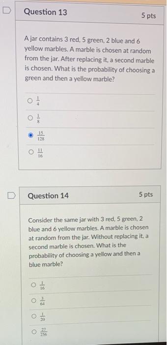 D Question 13 5 pts A jar contains 3 red, 5