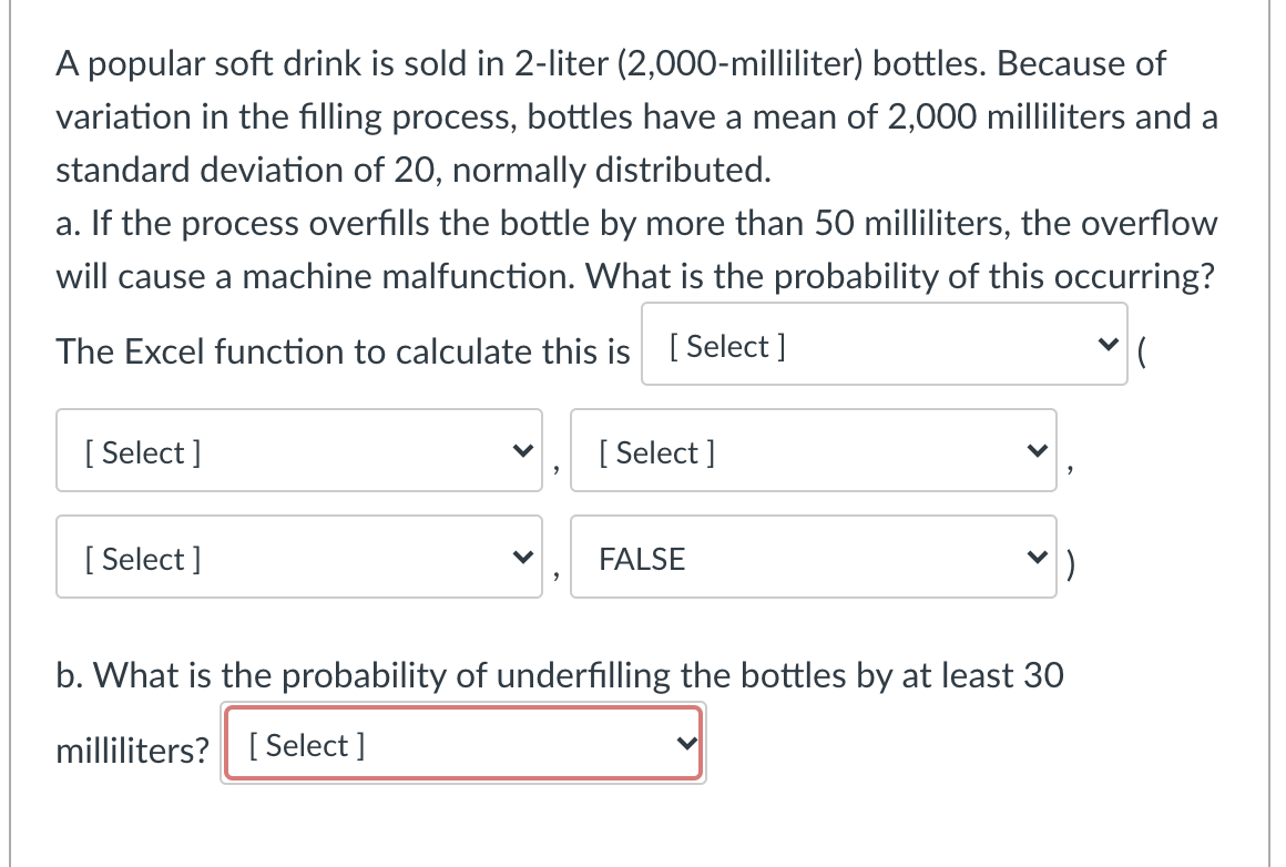 A popular soft drink is sold in 2-liter