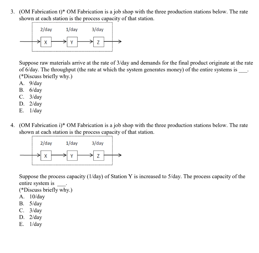(OM Fabrication t)* OM Fabrication is a job shop