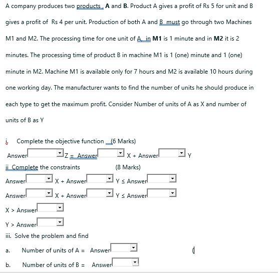 A company produces two products, A and B. Product
