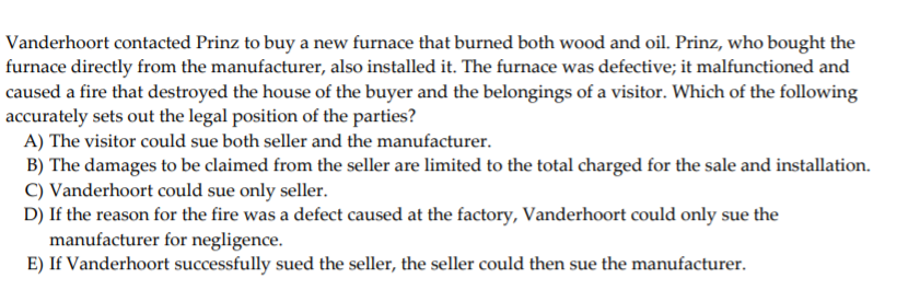 Vanderhoort contacted Prinz to buy a new furnace