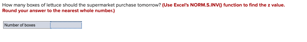 The local supermarket buys lettuce each day to